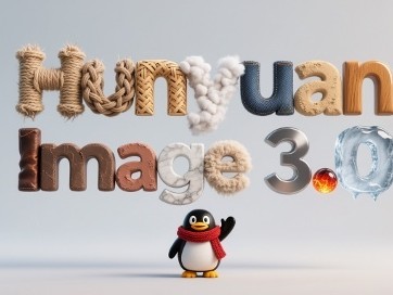 腾讯发布并开源新一代生图模型“混元图像3.0”